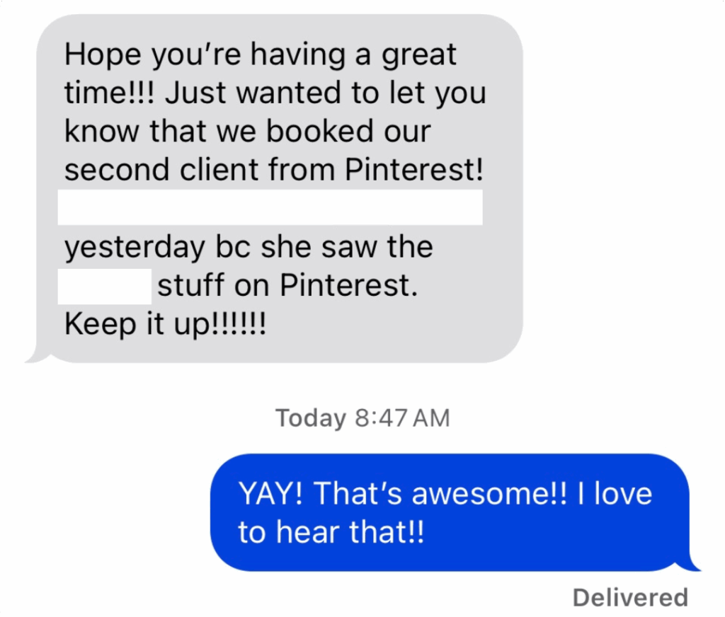 Text communication informing the Pinterest manager that the wedding vendor client just booked a couple from Pinterest