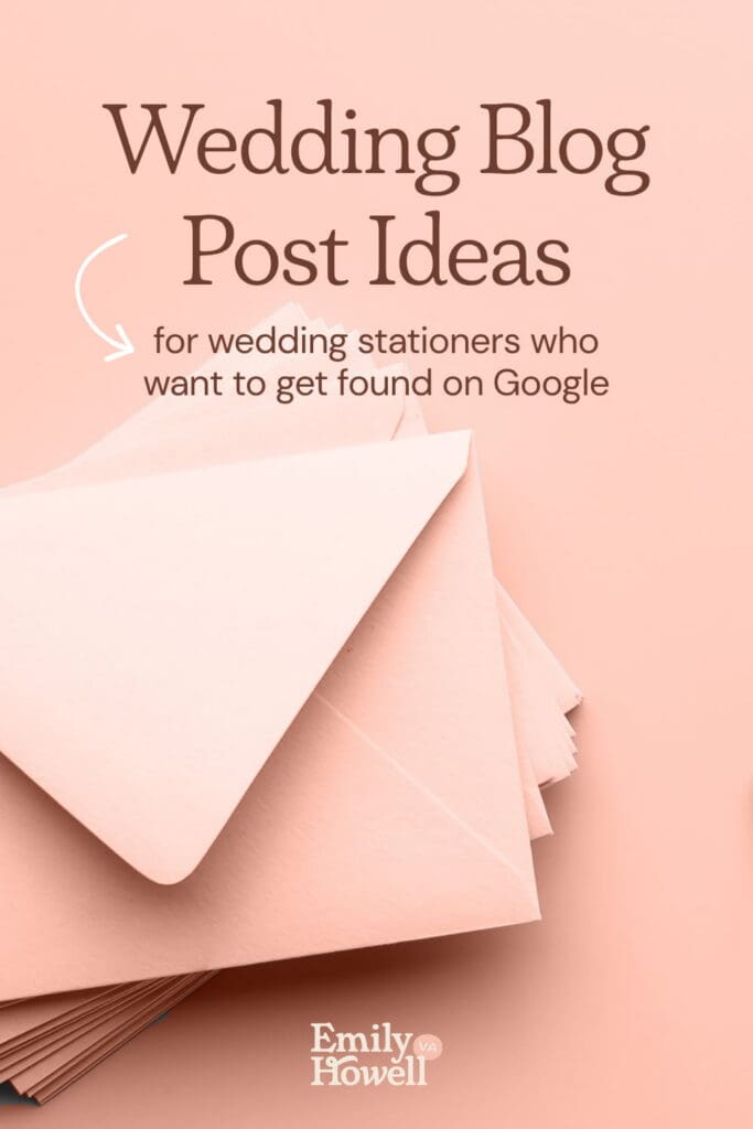 Wedding blog post ideas for wedding stationers who want to get found on Google
