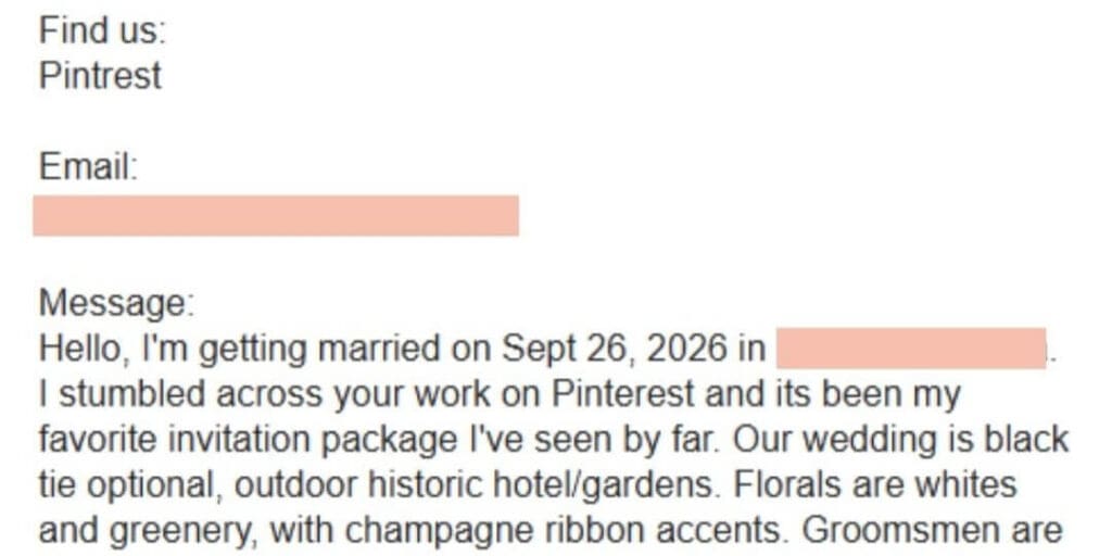 Real inquiry from an engaged couple who found a wedding stationer's work on Pinterest and inquired about custom invitations